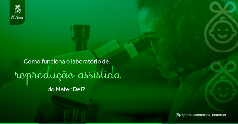 Como Funciona O Laborat Rio De Reprodu O Assistida Do Mater Dei